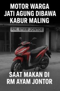 Motor Warga Jati Agung Dibawa Kabur Maling Saat Makan di RM Ayam Jontor
