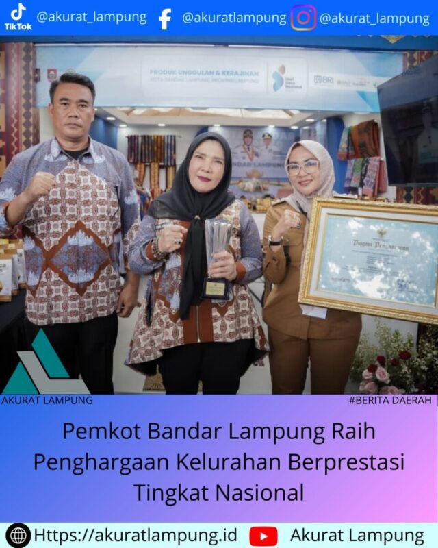 Pemkot Bandar Lampung Raih Penghargaan Kelurahan Berprestasi Tingkat Nasional