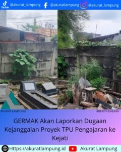 GERMAK Akan Laporkan Dugaan Kejanggalan Proyek TPU Pengajaran ke Kejati